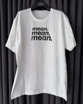 MEAN. MEAN. MEAN