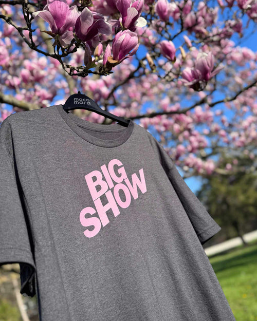 BIG SHOW